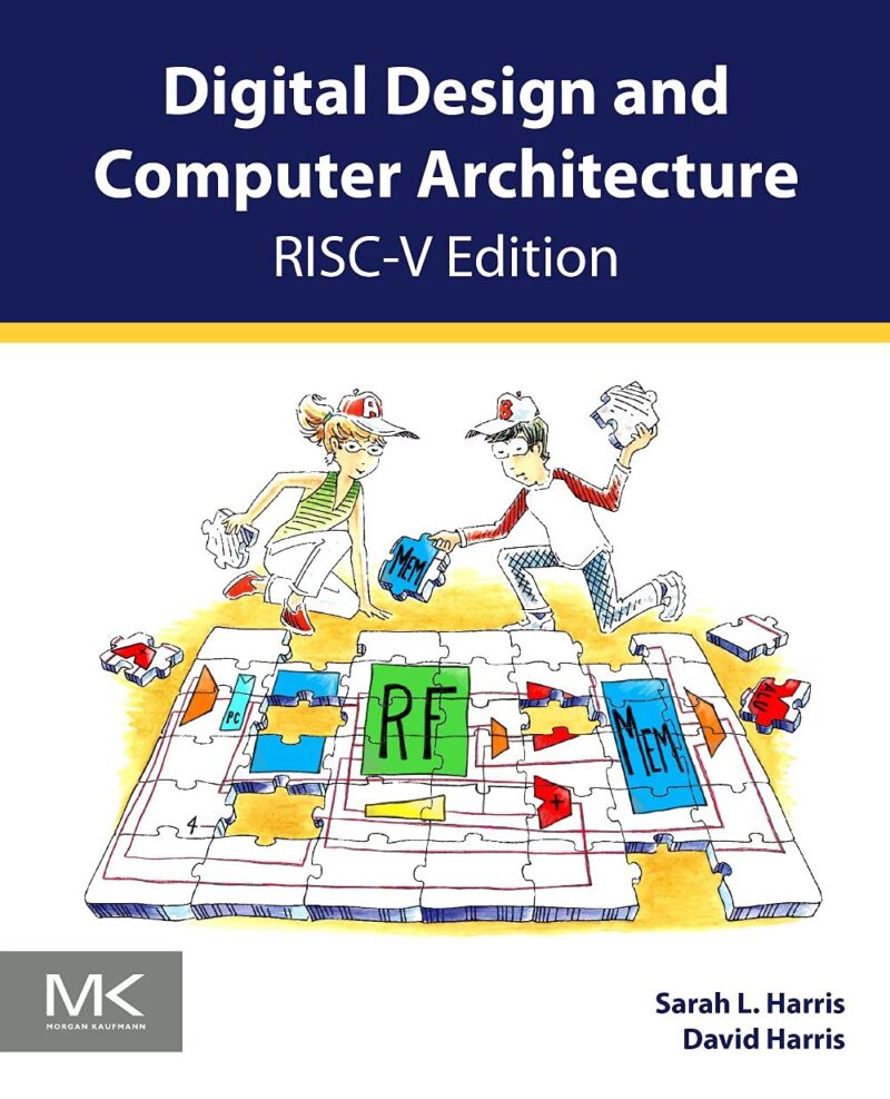 Digital Design And Computer Architecture, RISC-V Edition: RISC-V ...